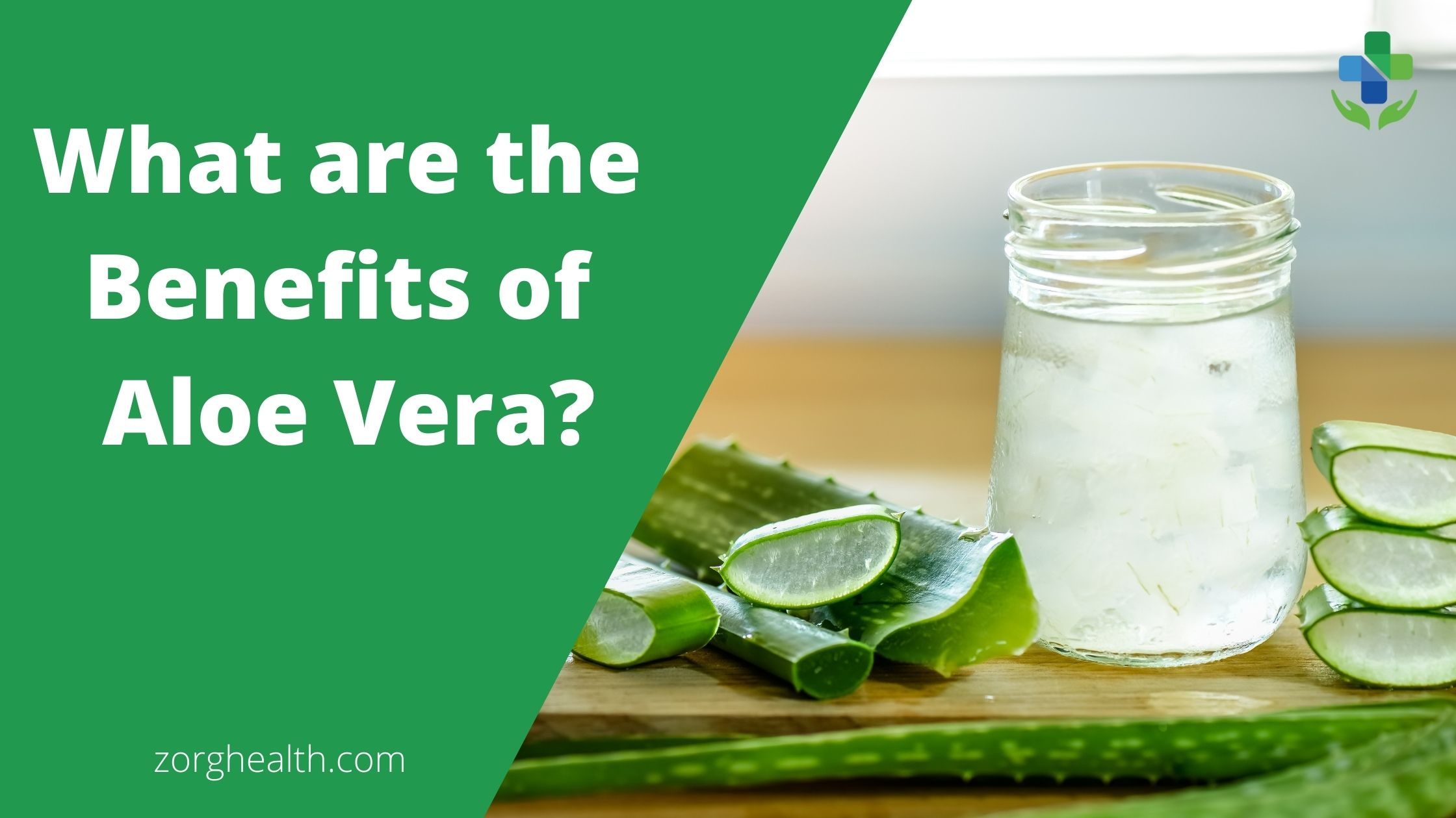 What are the benefits of Aloe Vera