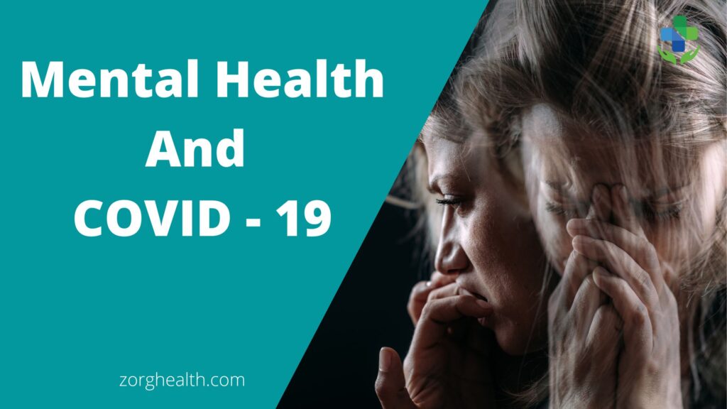 Mental health and COVID 19