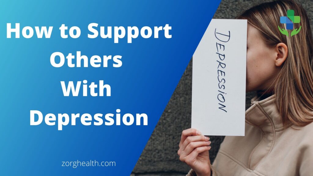 Support Others With Depression